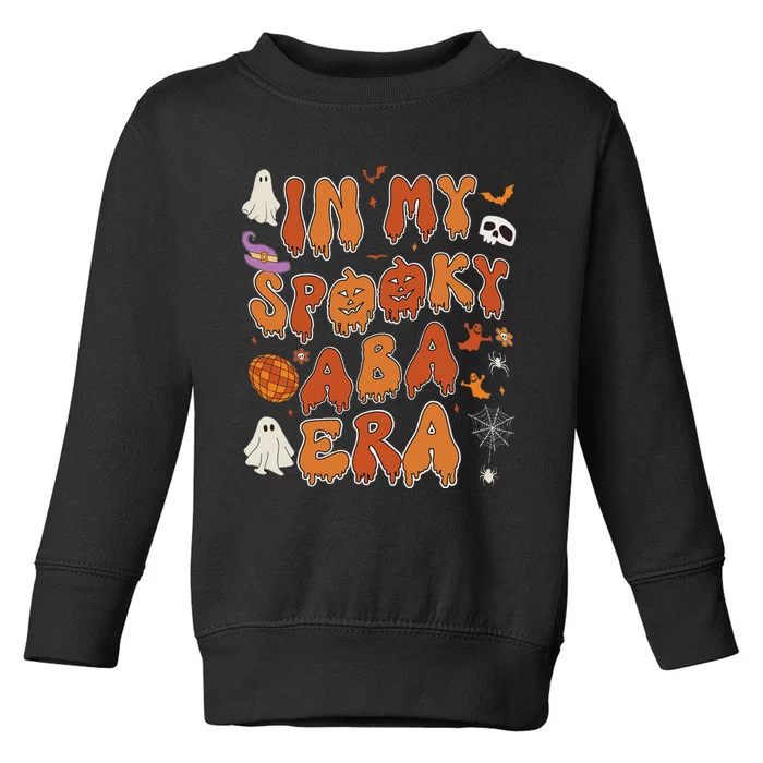 In My Spooky Aba Era Halloween Applied Behavior Analyst Toddler Sweatshirt