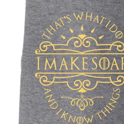 I Make Soap And I Know Things Gift Soap Maker Soap Making Gift Doggie 3-End Fleece Hoodie