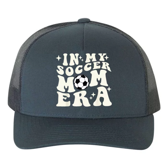 In My Soccer Mom Era Yupoong Adult 5-Panel Trucker Hat