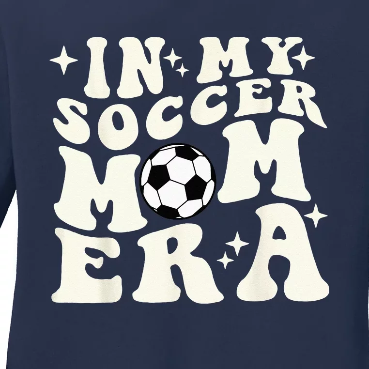 In My Soccer Mom Era Ladies Long Sleeve Shirt