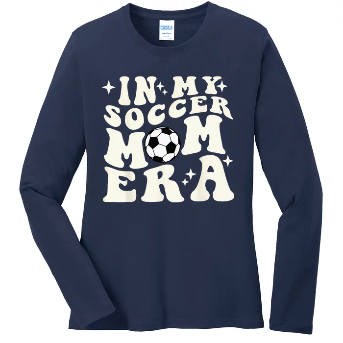 In My Soccer Mom Era Ladies Long Sleeve Shirt