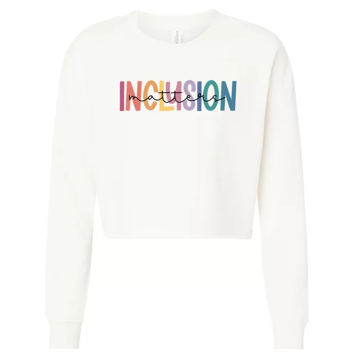 Inclusion Matters Special Education Autism Awareness Cropped Pullover Crew