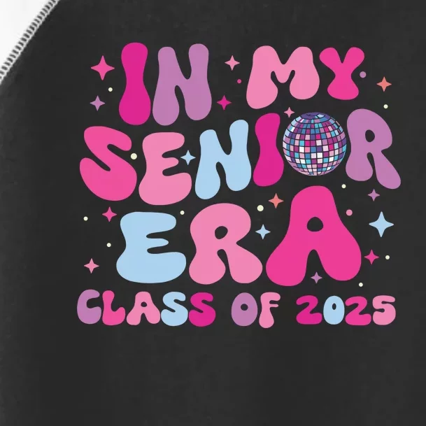 In My Senior Era Class Of 2025 Graduate Senior 2025 Toddler Fine Jersey T-Shirt