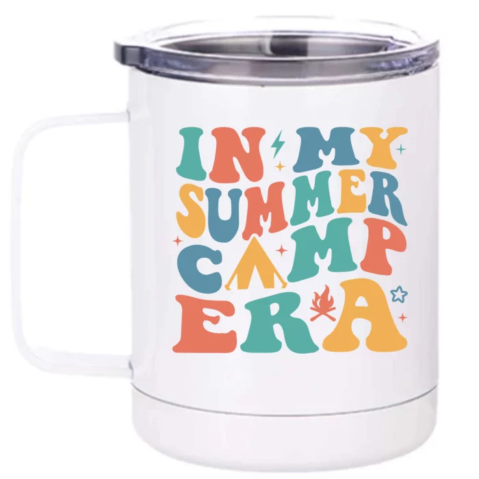 In My Summer Camp Era Funny Camper Camping Life Retro Cute Gift Front & Back 12oz Stainless Steel Tumbler Cup