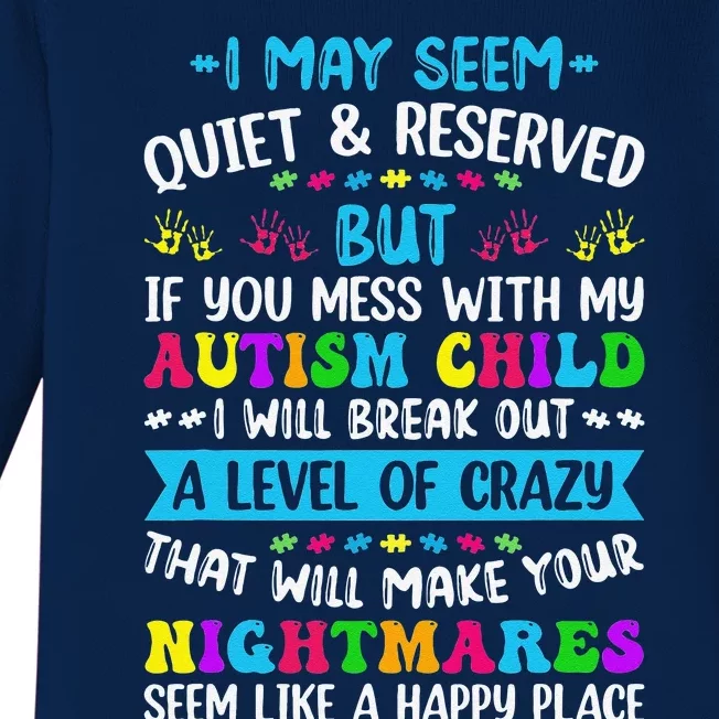 I May Seem Quiet Reserved Autism Warriors Parents Autistic Baby Long Sleeve Bodysuit