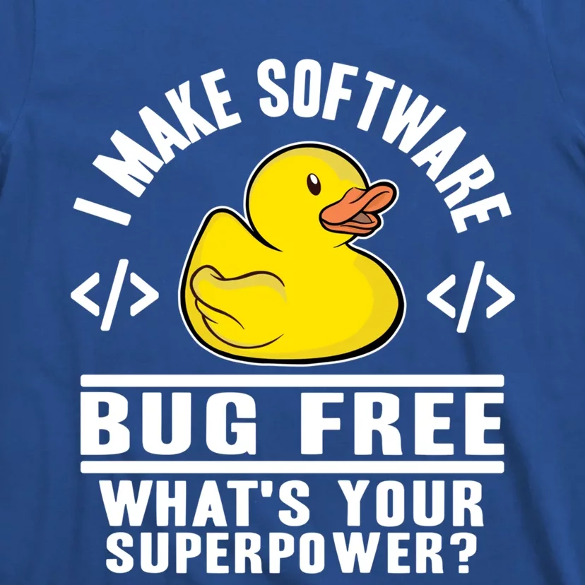 I Make Software Bug Free Programmer Debugging Rubber Duck Gift T-Shirt