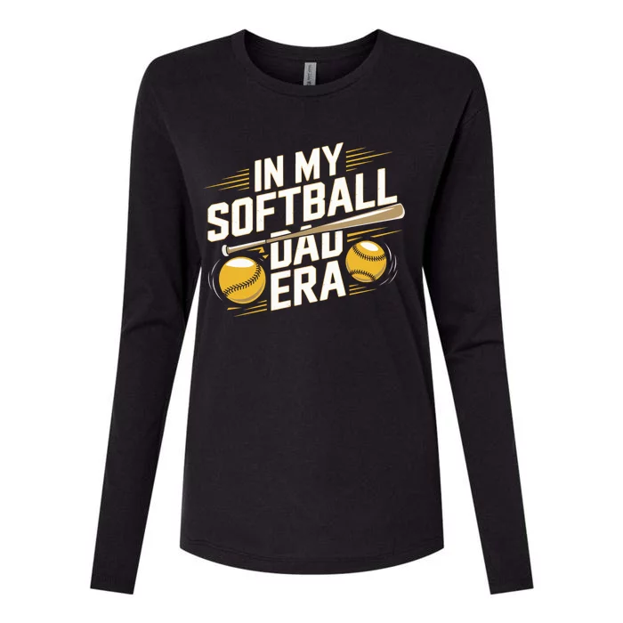 In My Softball Dad Era Softball Dad Pride Softball Dads Funny Gift Womens Cotton Relaxed Long Sleeve T-Shirt