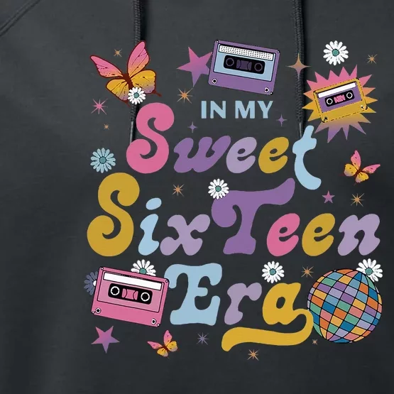 In My Sweet Sixteen E.ra Groovy Retro 16th Birthday Performance Fleece Hoodie