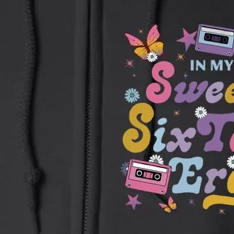 In My Sweet Sixteen E.ra Groovy Retro 16th Birthday Full Zip Hoodie