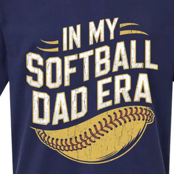 In My Softball Dad Era Softball Dads Softball Parent Gift Sueded Cloud Jersey T-Shirt