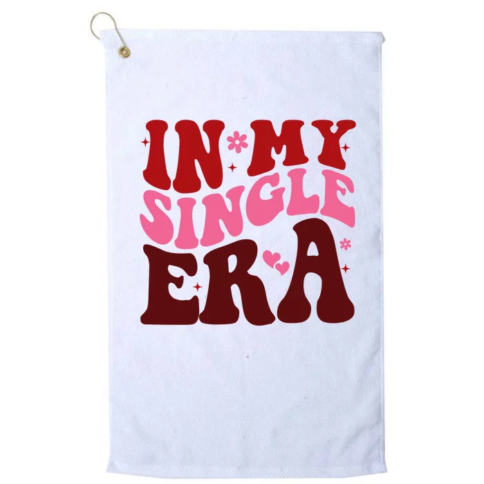 In My Single Era Anti Valentine Groovy Platinum Collection Golf Towel