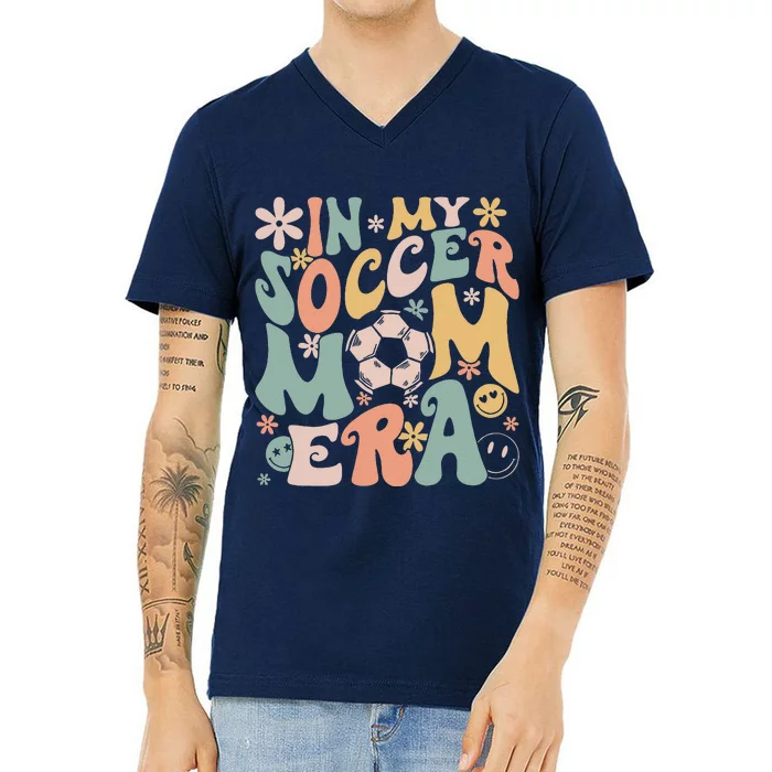 In My Soccer Mom Era Groovy Soccer Mom Life Mothers Day V-Neck T-Shirt