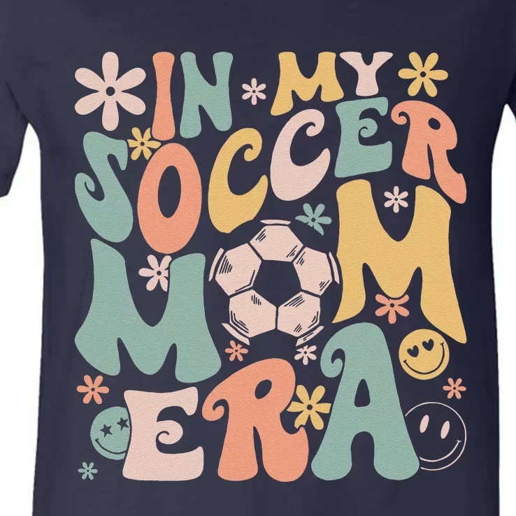 In My Soccer Mom Era Groovy Soccer Mom Life Mothers Day V-Neck T-Shirt