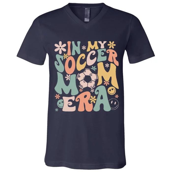 In My Soccer Mom Era Groovy Soccer Mom Life Mothers Day V-Neck T-Shirt