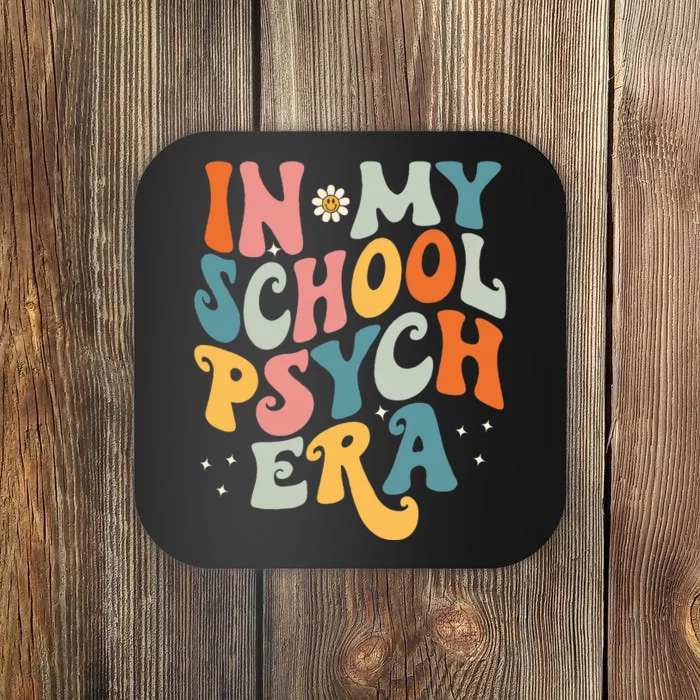 In My School Psych Era Retro School Psychologist Psychology Coaster