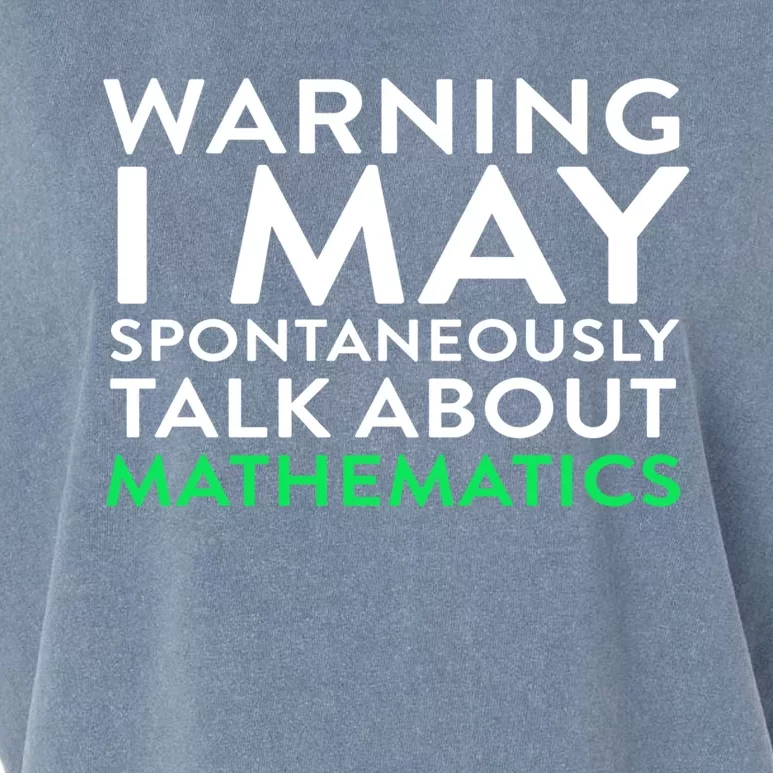 I May Spontaneously Talk About Mathematics Math Gift Garment-Dyed Women's Muscle Tee