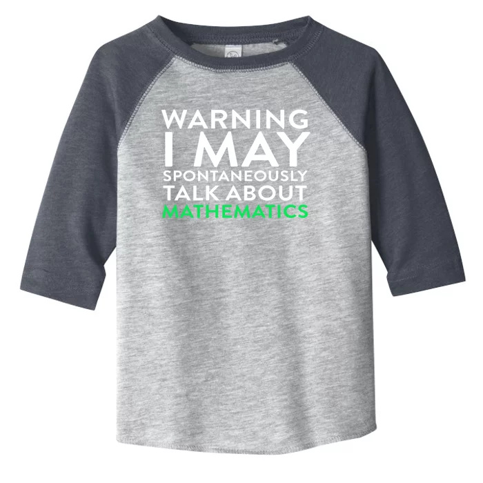 I May Spontaneously Talk About Mathematics Math Gift Toddler Fine Jersey T-Shirt