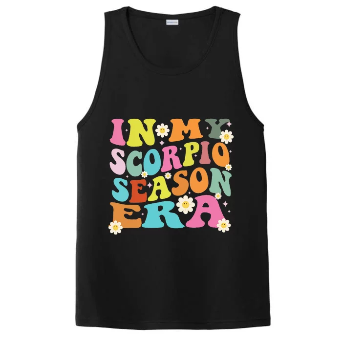 in my Scorpio season era Funny birthday Scorpio zodiac sign Performance Tank