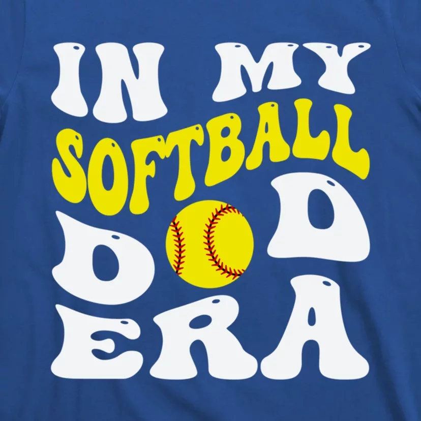 In My Softball Dad Era Funny Proud Softball Dad Groovy Great Gift T-Shirt