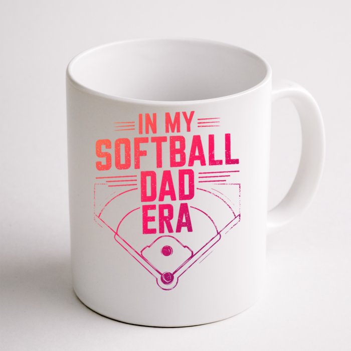 In My Softball Dad Era Softball Team Dad Softball Dads Gift Front & Back Coffee Mug