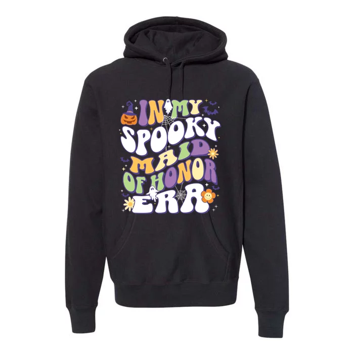 In My Spooky Maid Of Honor Era Groovy Retro Halloween Premium Hoodie