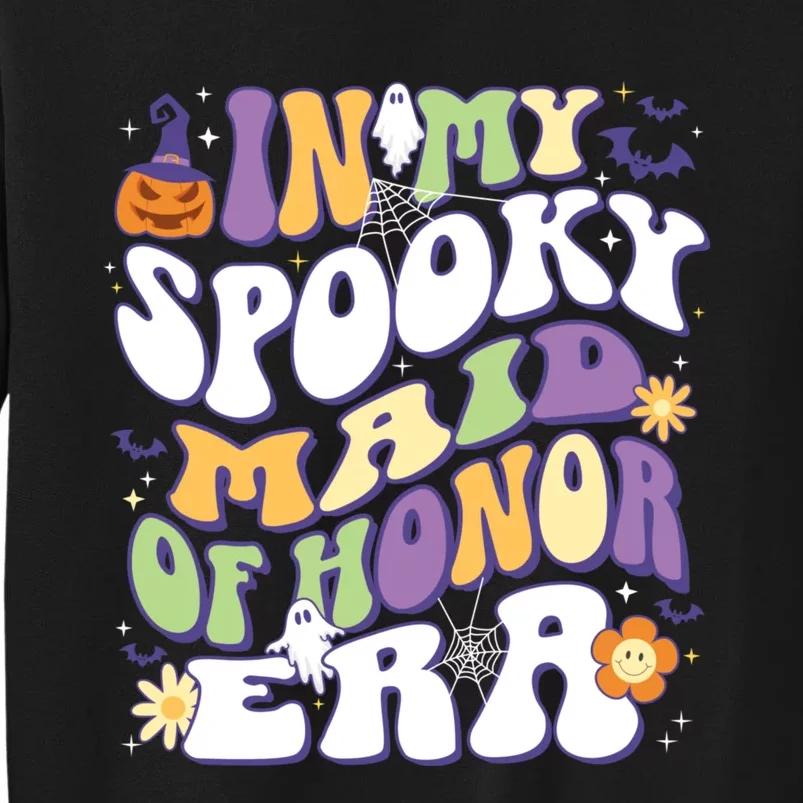 In My Spooky Maid Of Honor Era Groovy Retro Halloween Tall Sweatshirt