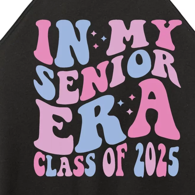 In My Senior Era Class Of 2025 Senior 2025 Women’s Perfect Tri Rocker Tank