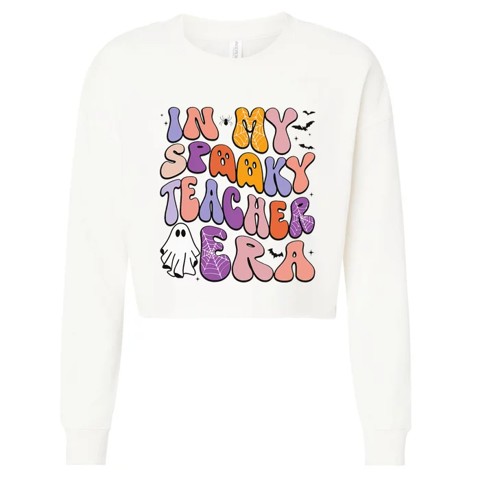 in my spooky teacher era groovy ghost teacher halloween Cropped Pullover Crew