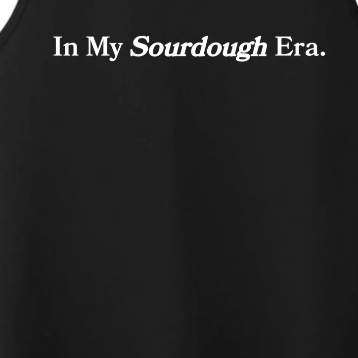 In My Sourdough Era Bread Baking Sourdough Performance Tank