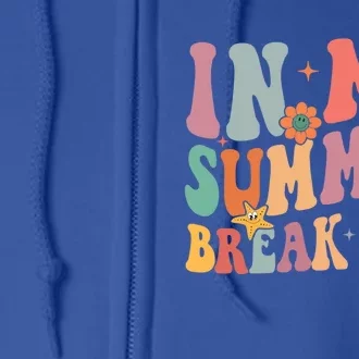 In My Summer Break Era Cool Gift Full Zip Hoodie