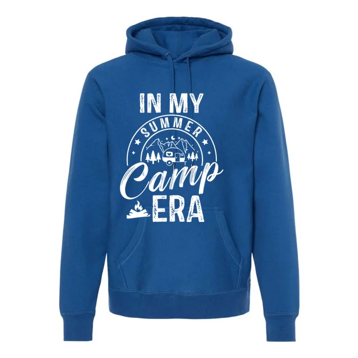 In My Summer Camp Era Camping Squad Adventure Nature Lover Gift Premium Hoodie