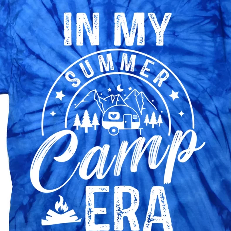 In My Summer Camp Era Camping Squad Adventure Nature Lover Gift Tie-Dye T-Shirt