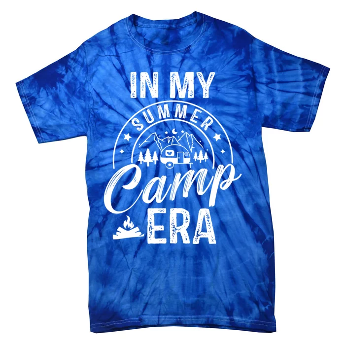 In My Summer Camp Era Camping Squad Adventure Nature Lover Gift Tie-Dye T-Shirt