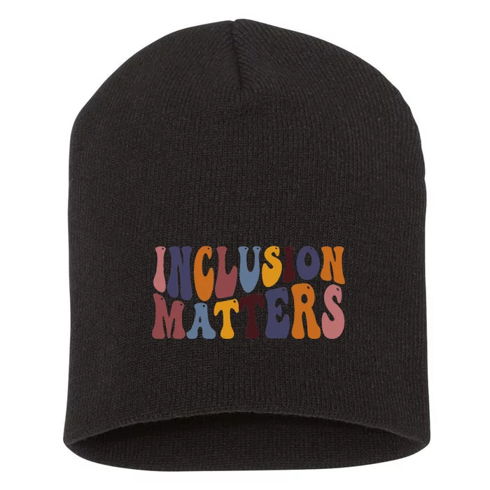 Inclusion Matters Special Education Mindfulness Autism Tee Short Acrylic Beanie