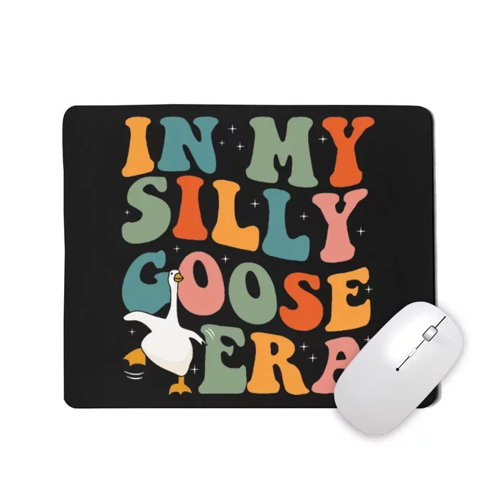 In My Silly Goose Era Funny Retro Silly Goose Mousepad