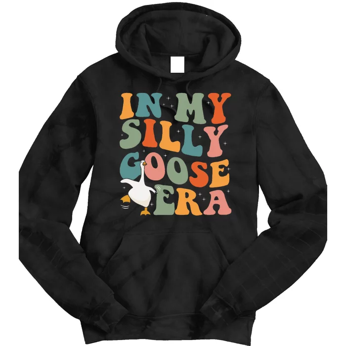 In My Silly Goose Era Funny Retro Silly Goose Tie Dye Hoodie