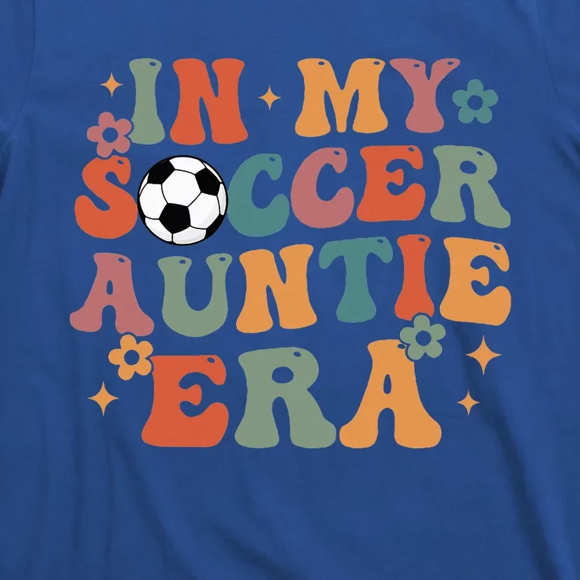 In My Soccer Auntie Era T-Shirt