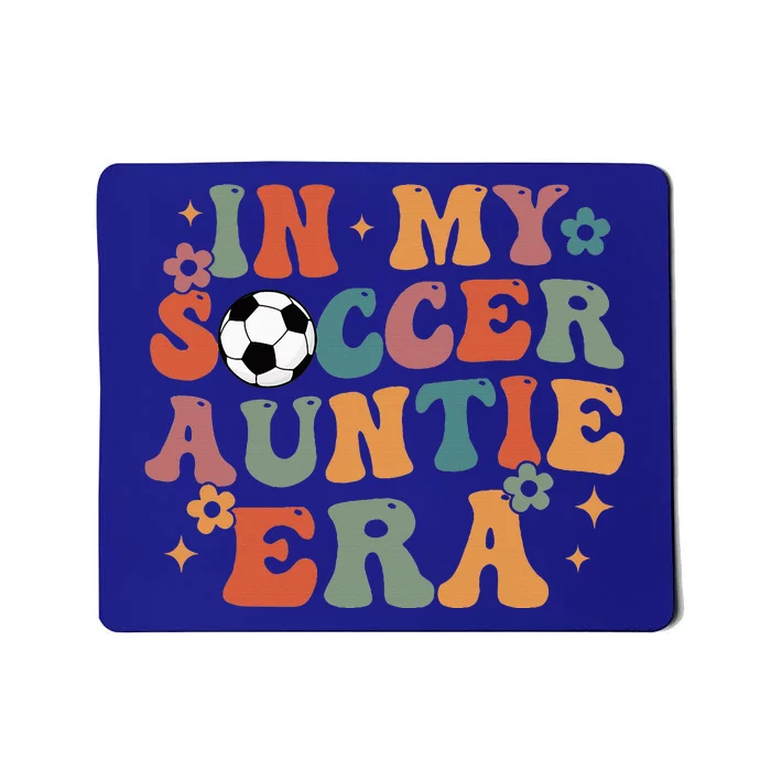 In My Soccer Auntie Era Mousepad