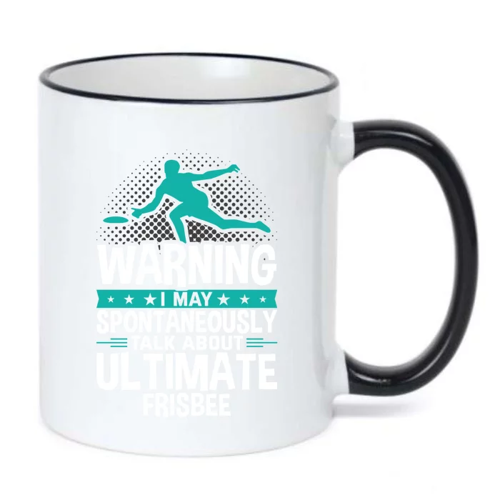 I May Spontaneously Talk About Ultimate Frisbee Gift Black Color Changing Mug