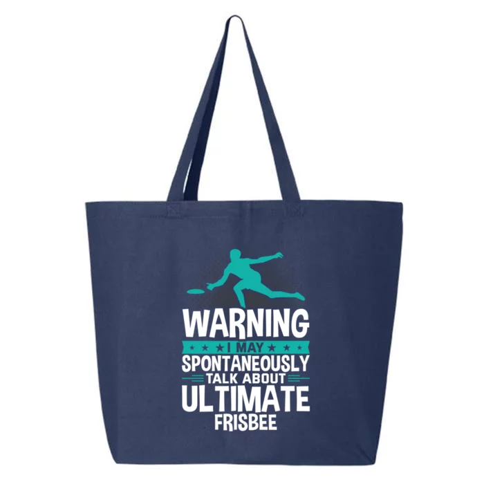 I May Spontaneously Talk About Ultimate Frisbee Gift 25L Jumbo Tote