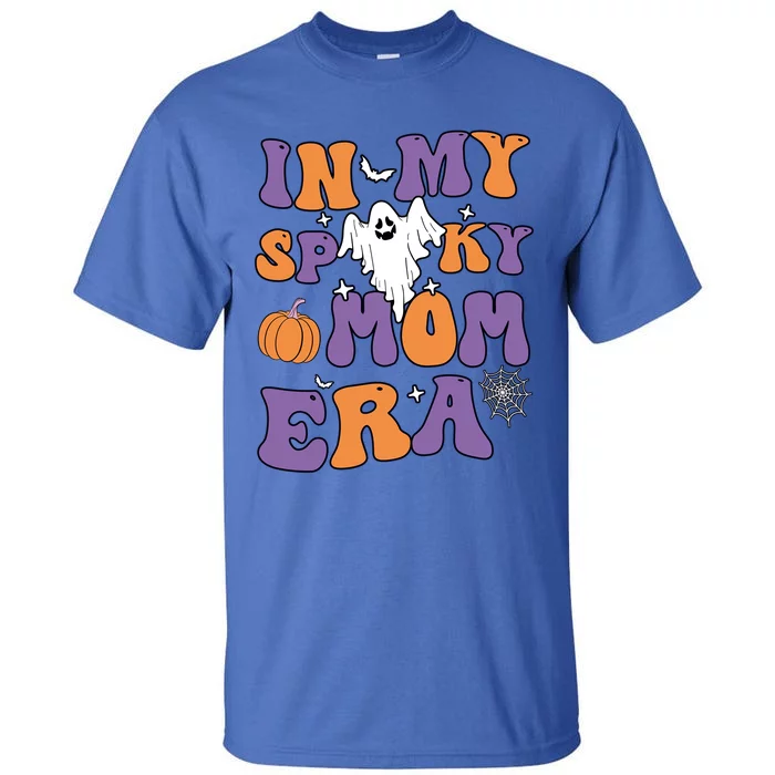 In My Spooky Mom Era Funny Halloween Groovy Meaningful Gift Tall T-Shirt