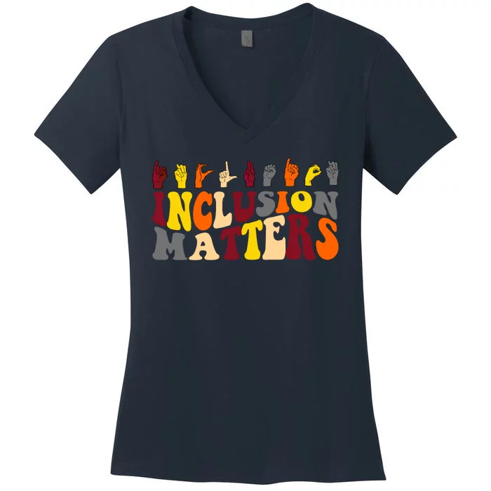 Inclusion Matters Sign Language Women's V-Neck T-Shirt