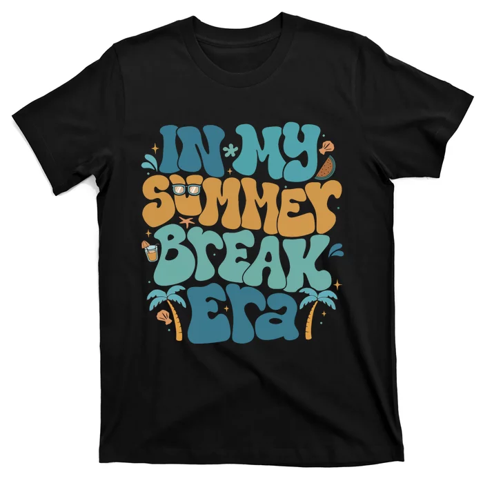 In My Summer Break Era T-Shirt