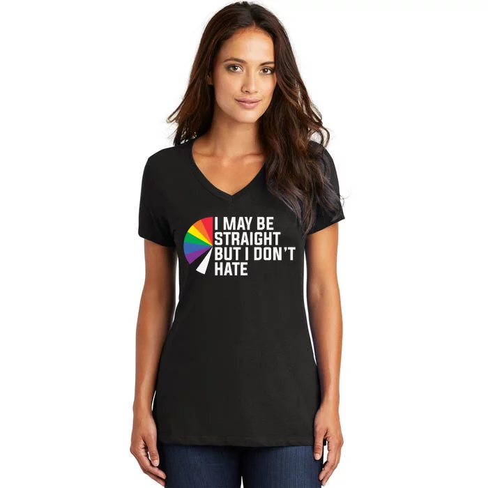 I Maybe Straight But I Dont Hate Lgbt Women's V-Neck T-Shirt