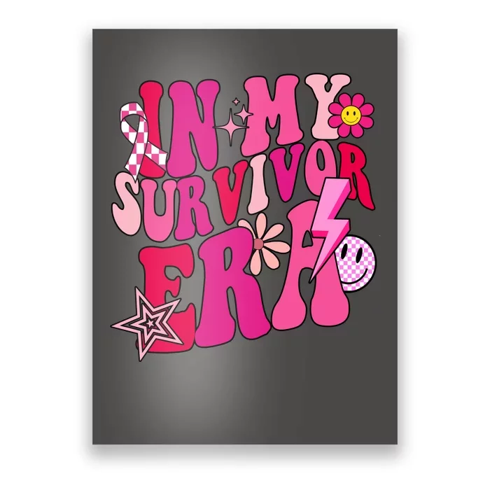 In My Survivor Era Breast Cancer Awareness Poster