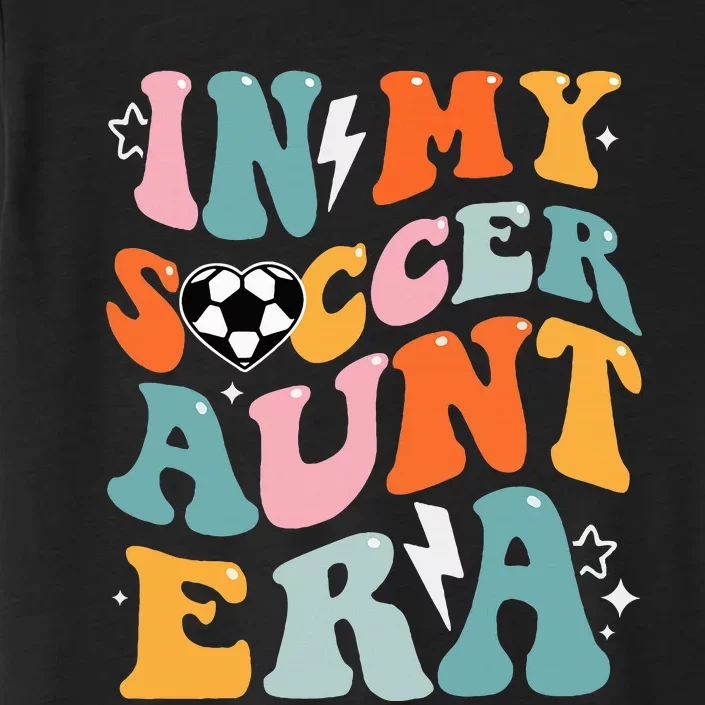 In My Soccer Aunt Era Funny Soccer ChromaSoft Performance T-Shirt