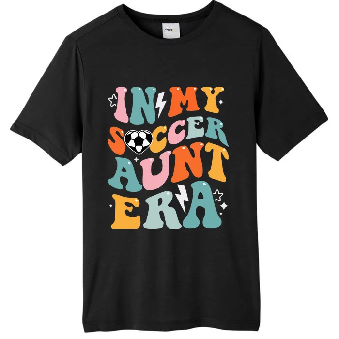 In My Soccer Aunt Era Funny Soccer ChromaSoft Performance T-Shirt