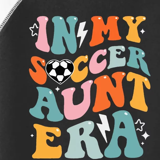 In My Soccer Aunt Era Funny Soccer Toddler Fine Jersey T-Shirt