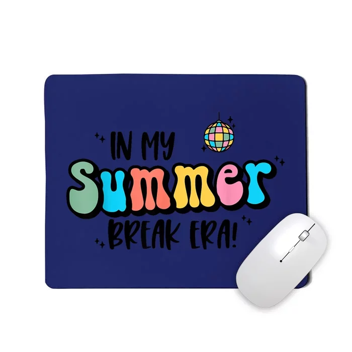 In My Summer Break Era Retro Last Day Of School Teacher Mousepad