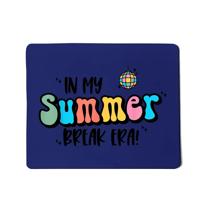 In My Summer Break Era Retro Last Day Of School Teacher Mousepad